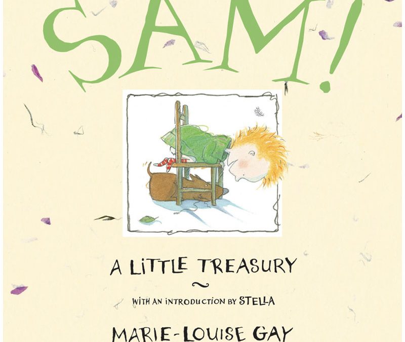 Sam!: A Little Treasury