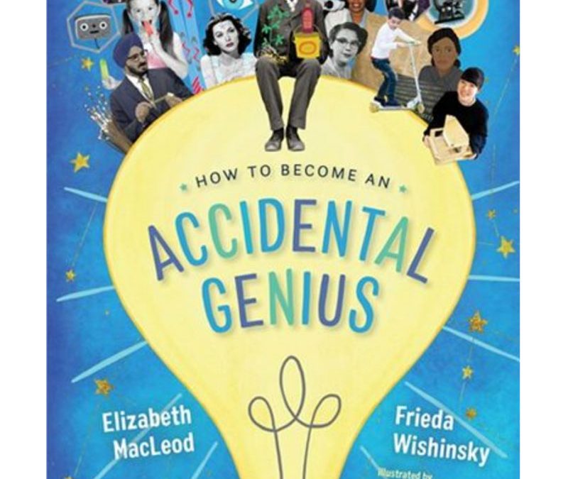 How to Become An Accidental Genius