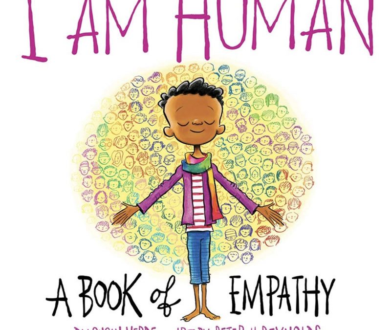 I am Human: A Book of Empathy