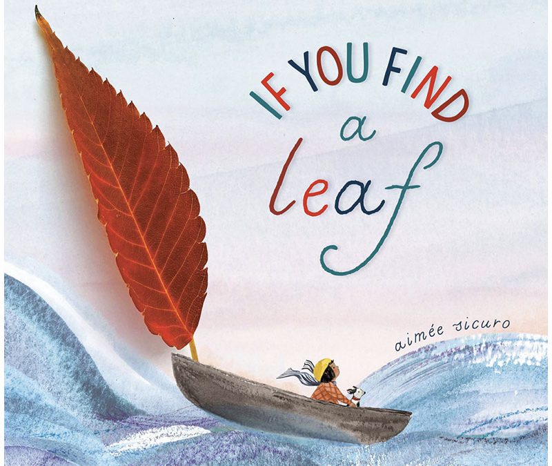 If You Find a Leaf