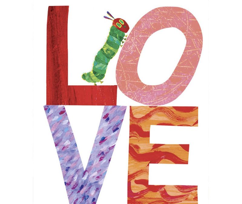 LOVE from the Very Hungry Caterpillar