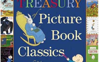 Treasury of Picture Book Classics: A Child’s First Collection