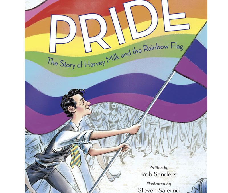 Pride: The story of Harvey Milk and the Rainbow Flag