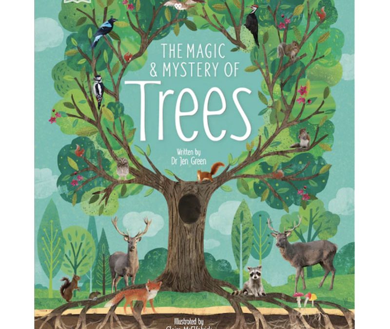 The Magic & Mystery of Trees