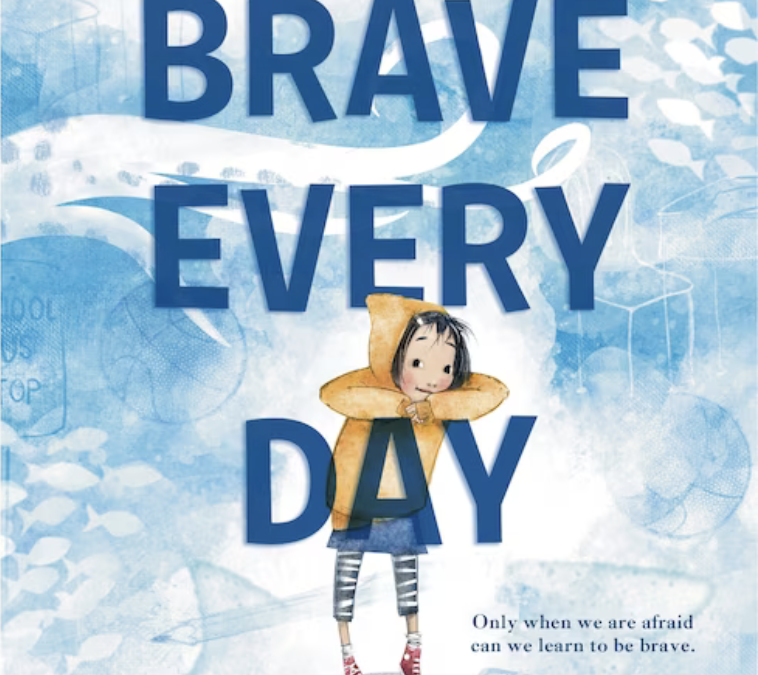 Brave Every Day