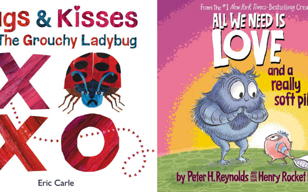 All We Need is Love and a really soft pillow and Hugs & Kisses for the Grouchy Ladybug
